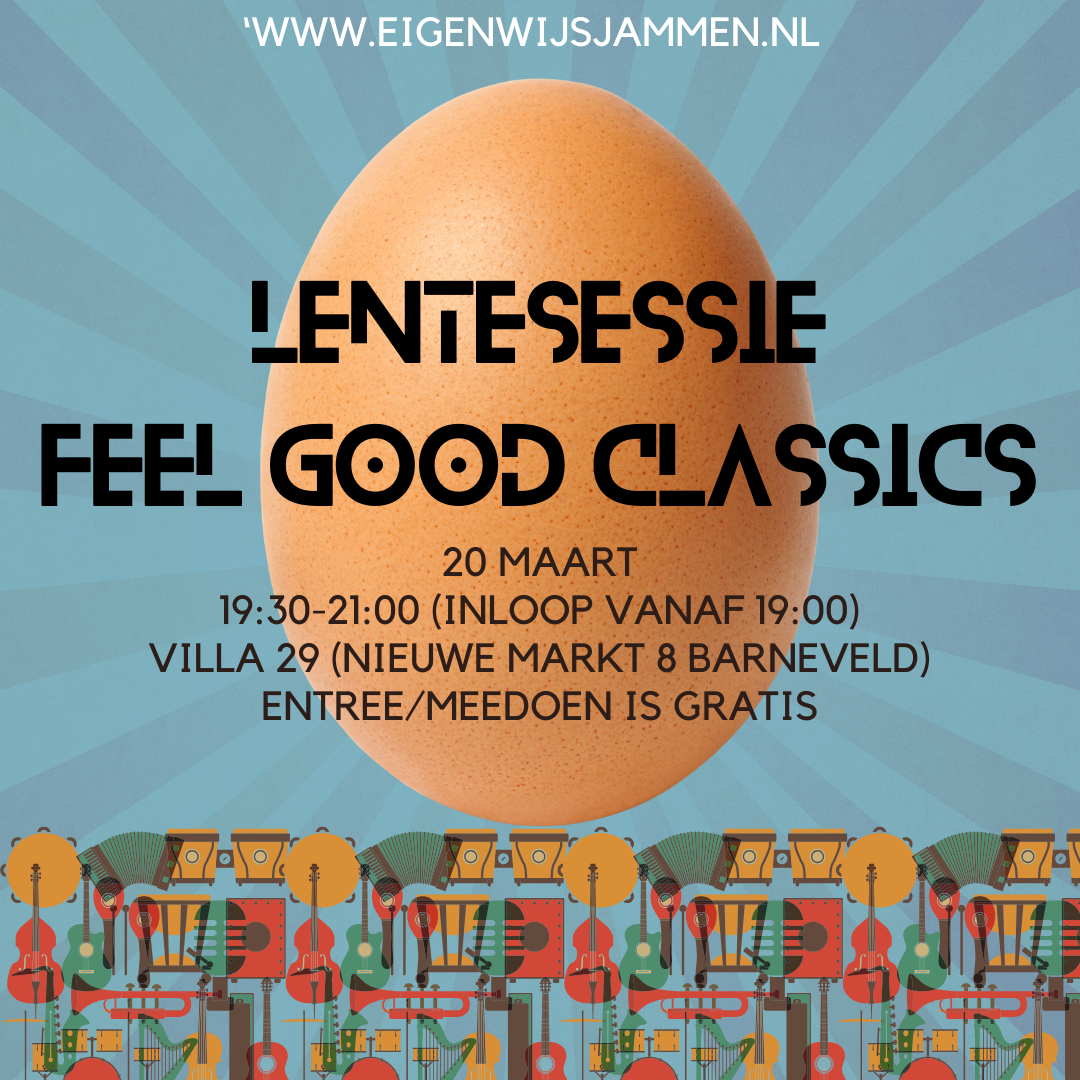 Foto van 'Ei'genwijze jamsessie: Feel Good Classics